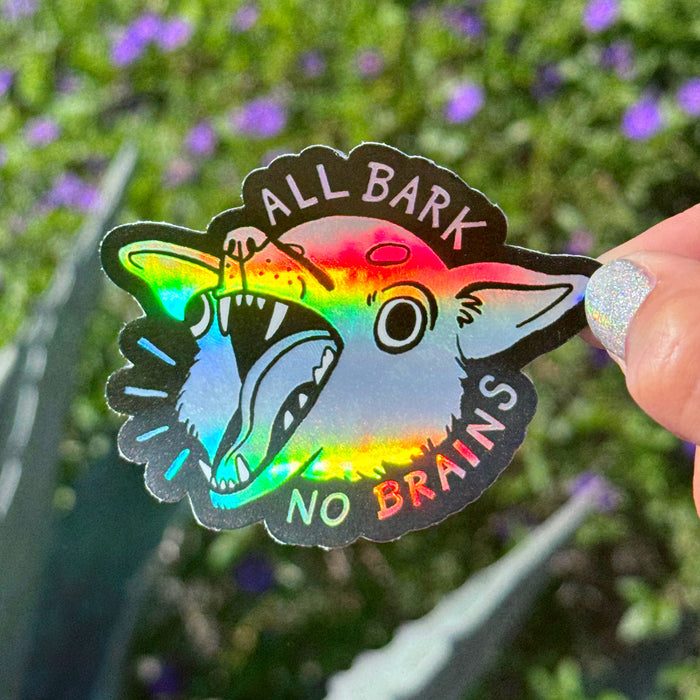 All Bark Holographic Sticker